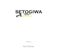Setogiwa: A World On The Brink
