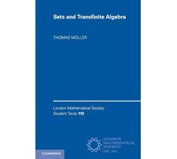 Sets and Transfinite Algebra: 110 (London Mathematical Society Student Texts, Series Number 110)
