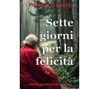 Sette giorni per la felicità