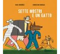 Sette Mostri E Un Gatto