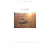 Sette passi. Racconti surreali di vita e di morte