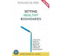 Setting Healthy Boundaries: (ebook)