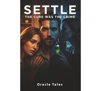 Settle: The Cure Was the Crime