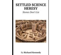 Settled Science Heresy: Stones Don't Lie