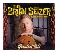 SETZER, BRIAN ORCHESTRA - GREATEST HITS