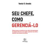 Seu Chefe Como Gerenciá-lo (ebook)