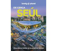 Seúl De Cerca 2025 (2ª Ed.) (lonely Planet)