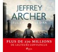 Seul Lavenir Le Dira (audiolibro)