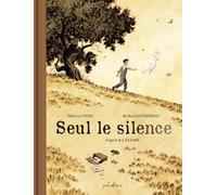 Seul le silence: Edition prestige