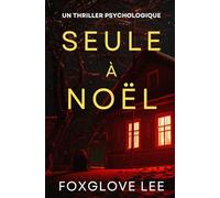 Seule à Noël: un thriller psychologique