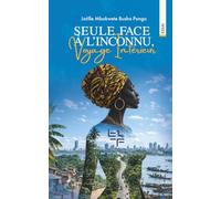 Seule face à l’inconnu, Voyage intérieur