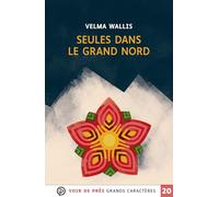 Seules dans le grand Nord