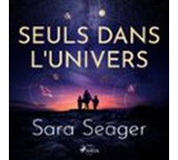 Seuls Dans Lunivers (audiolibro)
