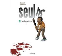 Seuls - Tome 1 - La disparition (Seuls, 1)