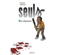 Seuls - Tome 1 - La disparition