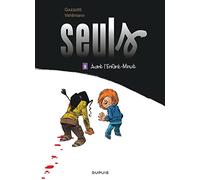 Seuls - Tome 9 - Avant l'Enfant-Minuit (Seuls, 9)