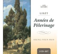 Seung-Yeun Huh - Liszt: Années De Pèlerinage
