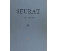 Seurat Et Son Œuvre (2). Catalogue Des Dessins (ebook)