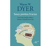 Seus Pontos Fracos (Em Portuguese do Brasil)