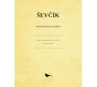 Ševčík School of Interpretation for the Violin, Op. 16, No. 31: Vieuxtemps Serenade on the G String and Ševčík Andante, with Exercises