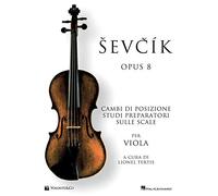 Sevcik viola Opus 8. Ediz. italiana (Didattica musicale)