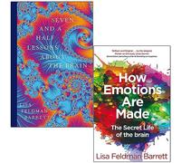 Seven and a Half Lessons About the Brain & How Emotions Are Made By Lisa Feldman Barrett 2 Books Collection Set