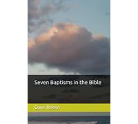 Seven Baptisms in the Bible