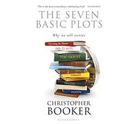 Seven Basic Plots: Why We Tell Stories
