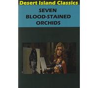Seven Blood-Stained Orchids [Edizione: Stati Uniti] [USA] [DVD]