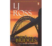 Seven Bridges: The thrilling detective murder mystery from the bestselling author of Holy Island (The DCI Ryan Mysteries, 8)