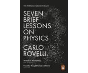 Seven Brief Lessons On Physics