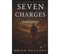 Seven Charges (Dirt & Disorder Mysteries)
