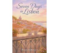 Seven Days in Lisbon