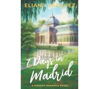 Seven Days in Madrid: Special Edition