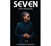 Seven Days With Him