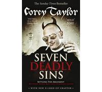 Seven Deadly Sins by Corey Taylor (19-Jul-2012) Paperback