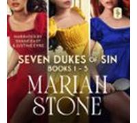 Seven Dukes Of Sin - Box Set 1: Books 1-3 (audiolibro)