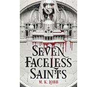 Seven Faceless Saints: 1
