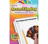 Seven-Flip Style Scorekeeping Pads 6 X 9 Inches: 130 Pages Game Score Sheets for Up to 7 Players | Simple Score Pad for Card Game Nights