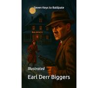 Seven Keys to Baldpate: Illustrated