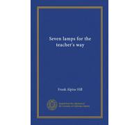 Seven lamps for the teacher's way