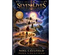 Seven lives: Echoes of the soul's journey