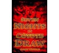 Seven Nights in Coyote Draw (Noir Thrillers from the Other Side)