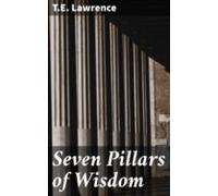 Seven Pillars Of Wisdom (ebook)
