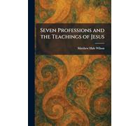 Seven Professions and the Teachings of Jesus