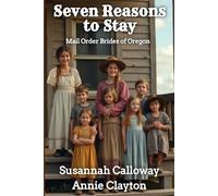 Seven Reasons to Stay (Brides West)