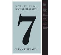 Seven Rules for Social Research