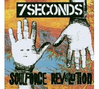 Seven Seconds - Soulforce Revolution