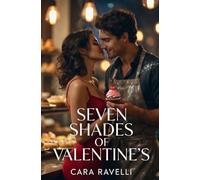 Seven Shades of Valentine’s: This Valentine’s, your fantasy lives next door… (Midnight Confessions)