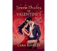 Seven Shades of Valentine's: 1 (Seven Shades of Love)